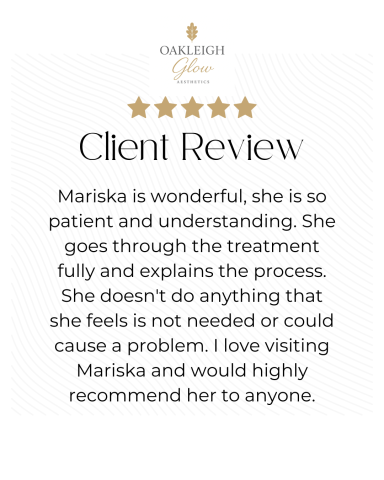 Client testimonial sharing their experience at Oakleigh Glow Aesthetics in Medway.